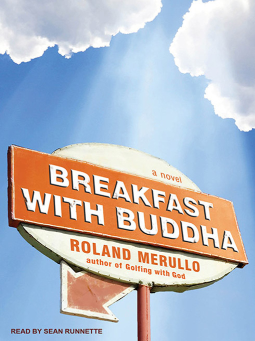 Title details for Breakfast with Buddha by Roland Merullo - Available